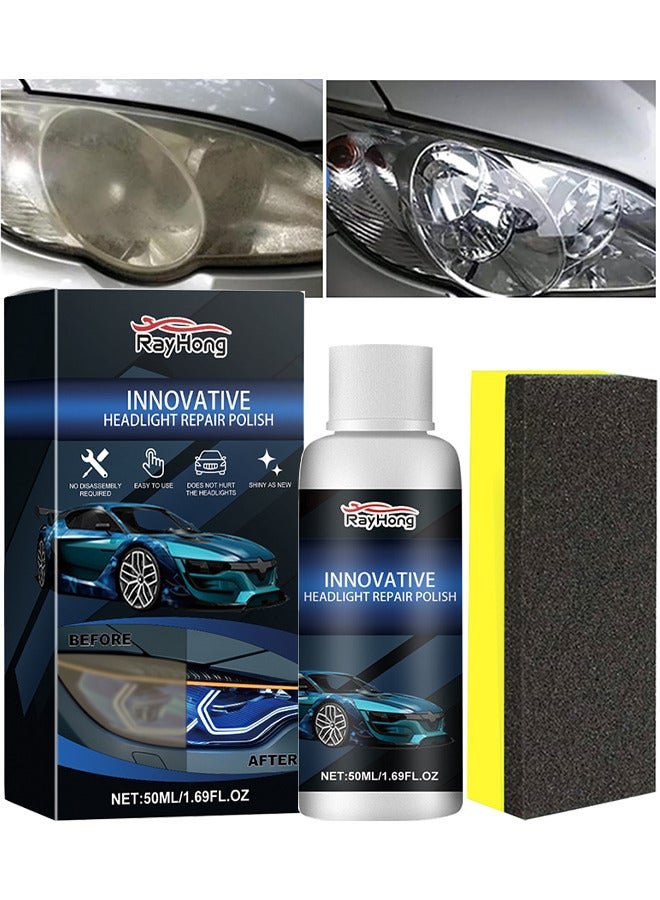 RAYHONG Innovative Car Headlight Renewal Polish, Car Headlight Repair Fluid, Headlight Polish, Headlight Restoration Kit, Instantly Remove Oxidation, Dirt and Haze, 50ML