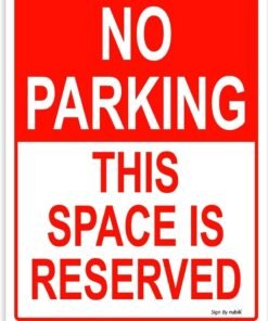 Rubik Acrylic No Parking This Space is Reserved Sign 30x22.5cm, A4 Size Large Reflective UV Protected Weather Resistant Plastic Sign - White/Red (1 Pack)