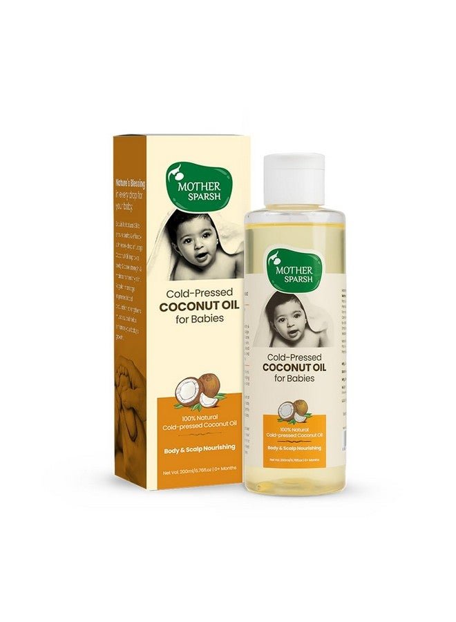 Mother Sparsh Cold Pressed Coconut Oil For Baby Massage, Skin & Hair Care | 100% Natural Baby Oil For New Born | 200Ml