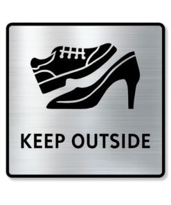 BerryBox KEEP OUTSIDE Room Sign 6 INCH * 6 INCH Self-Adhesive Sign for Business Office Corporate Hotel Company Factory Club Commercial Malls.