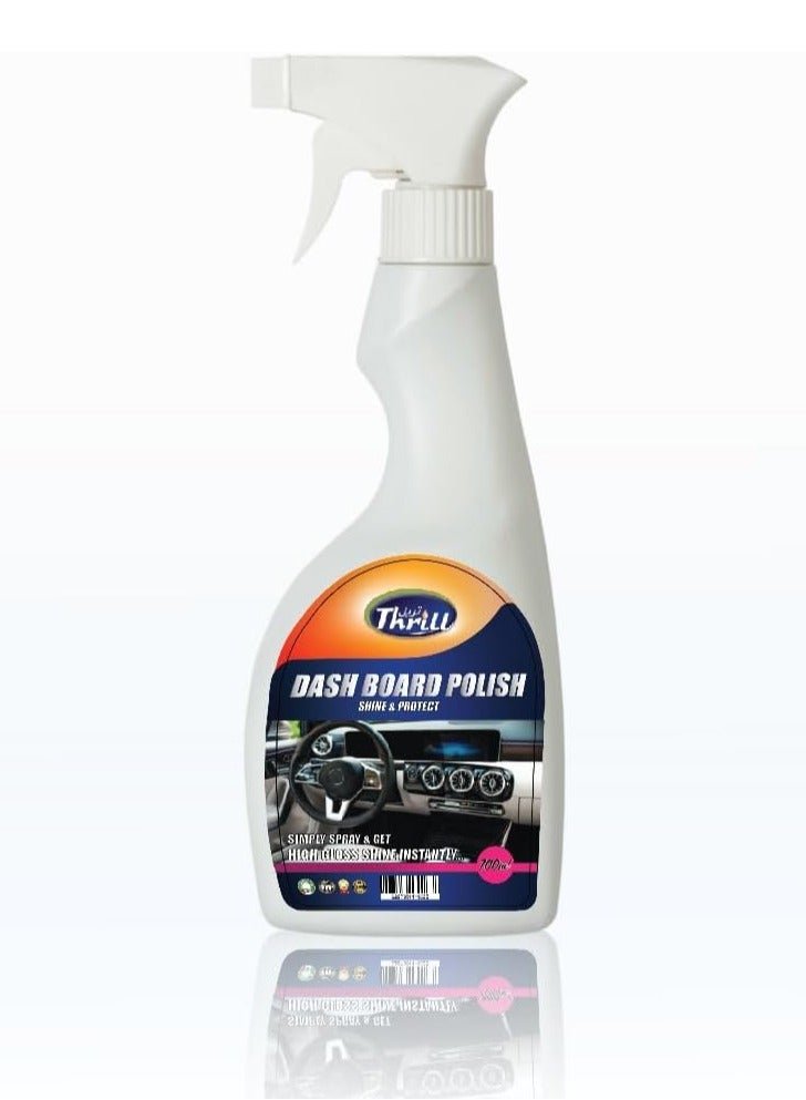 Thrill Trishine Dashboard Polish 700ML – High Gloss Finish | Dust Repellent | Protects & Restores Shine
