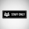 ACRYWOOD Staff Only Door Acrylic Sign board With White Text & Icon for Office, Hotel, Restaurant, Reception & Workplace Area – Self Adhesive Door Signage waterproof